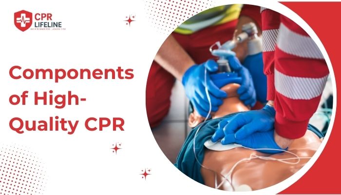 components of high quality cpr