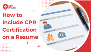 How to Include CPR Certification on a Resume