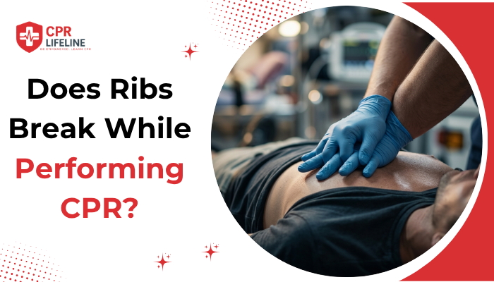 Does Ribs Break While Performing CPR