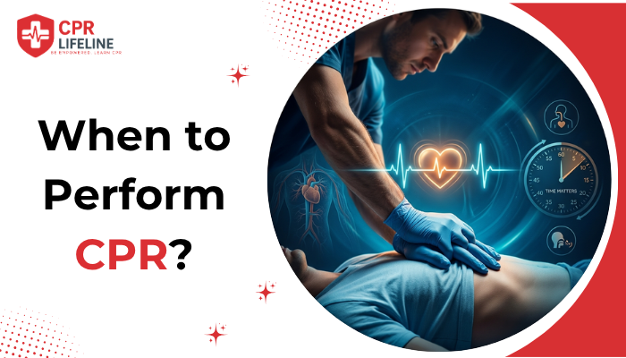 When to Perform CPR